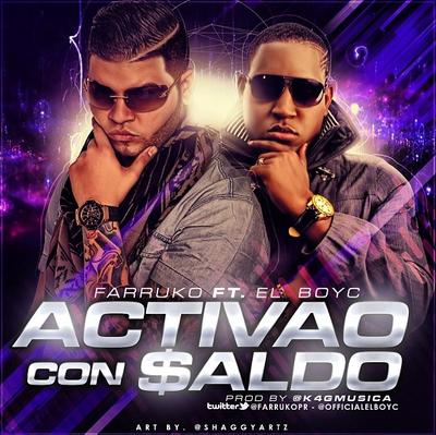 Activao y Con Saldo - Farruko Ft El Boy C