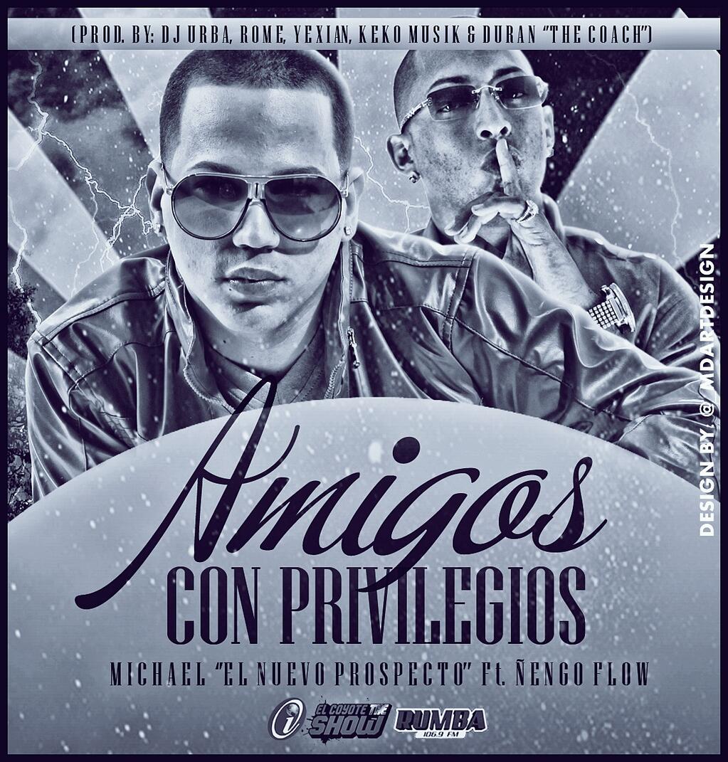 Amigos con Privilegios - Ñengo Flow