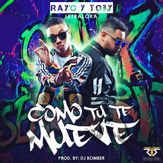 Como tu te mueves - Rayo Y Toby