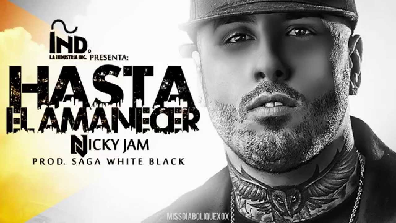 Hasta El Amanecer - Nicky Jam