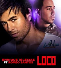 Loco - Enrique Iglesias Ft Romeo Santos