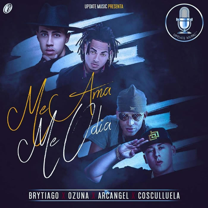 Me Ama, Me Odia - Ozuna Ft Arcangel, Brytiago y Cosculluela