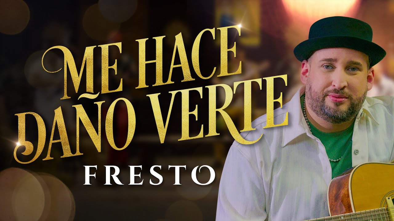 Me Hace Daño Verte - Fresto