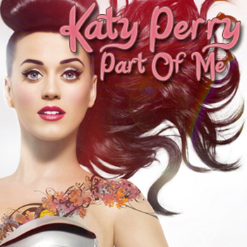 Part Of Me - Katy Perry