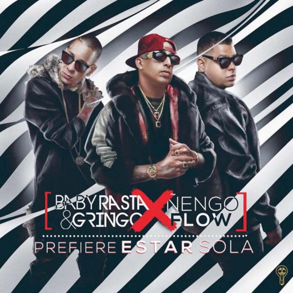 Prefiere Estar Sola - Baby Rasta y Grindo ft. Ñengo Flow