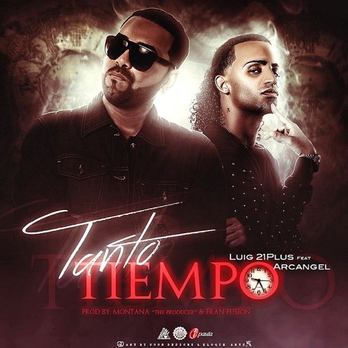 Tanto Tiempo - Lui-G 21 Plus ft. Arcangel